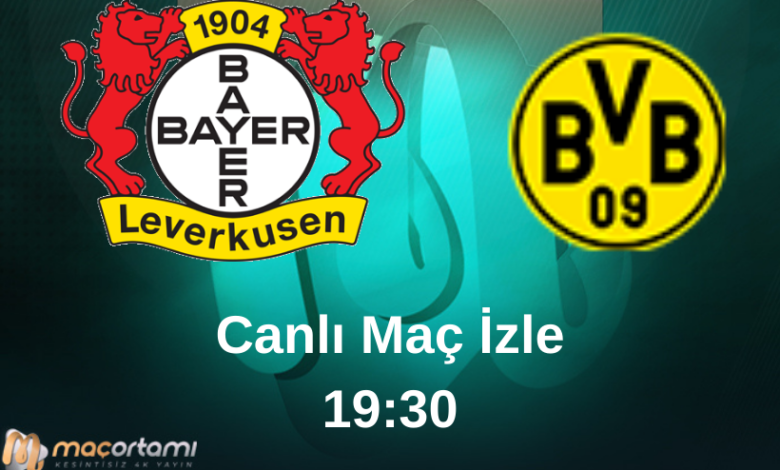 B.Leverkusen B.Dortmund Canlı Maç Izle 03/12/2023 - Maç Ortamı TV